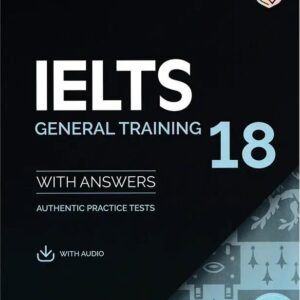 IELTS General Training 18 with Answers Book